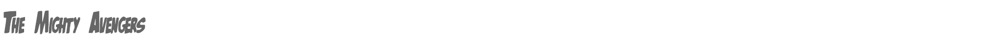 Sample characters The Mighty Avengers Font